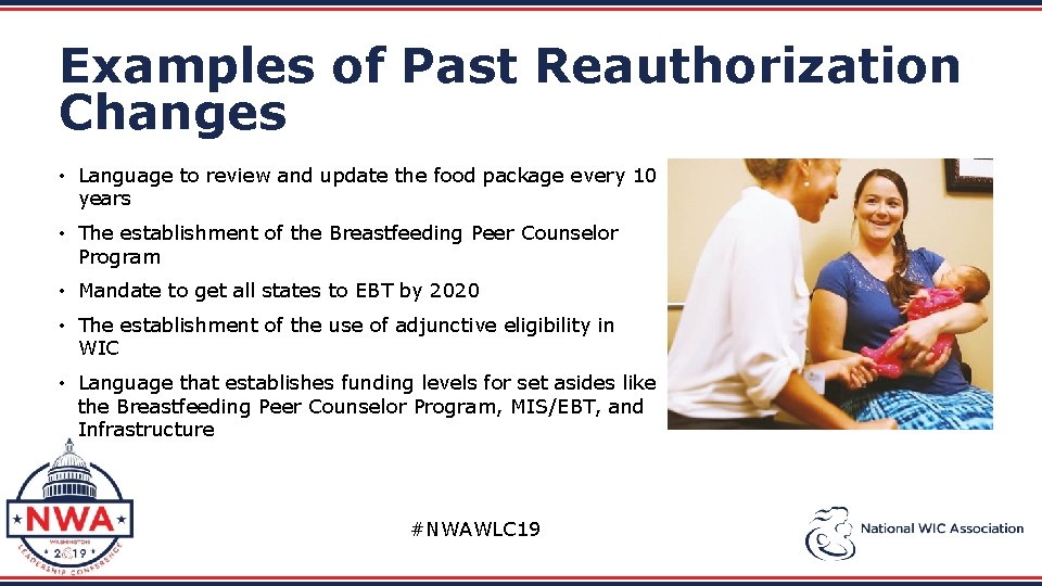 Examples of Past Reauthorization Changes • Language to review and update the food package
