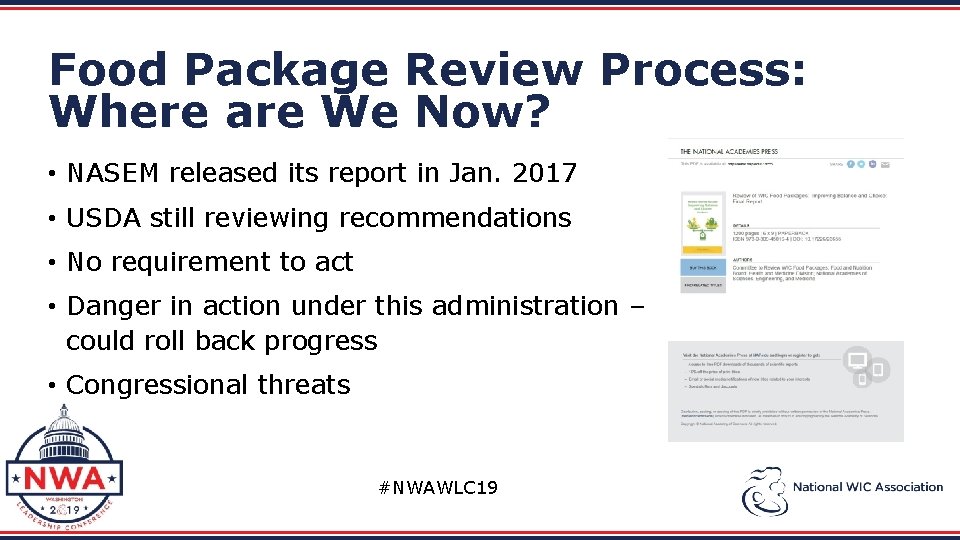 Food Package Review Process: Where are We Now? • NASEM released its report in