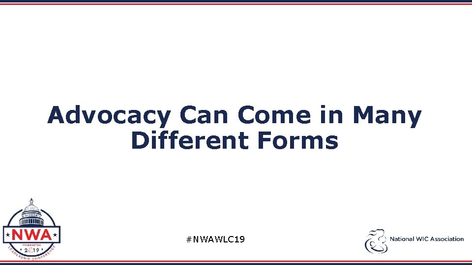 Advocacy Can Come in Many Different Forms #NWAWLC 19 
