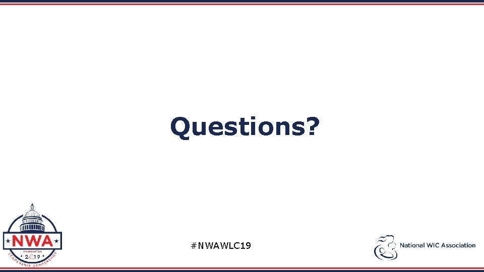 Questions? #NWAWLC 19 