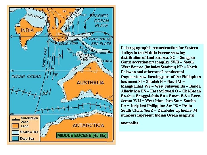 Palaeogeographic reconstruction for Eastern Tethys in the Middle Eocene showing distribution of land sea.