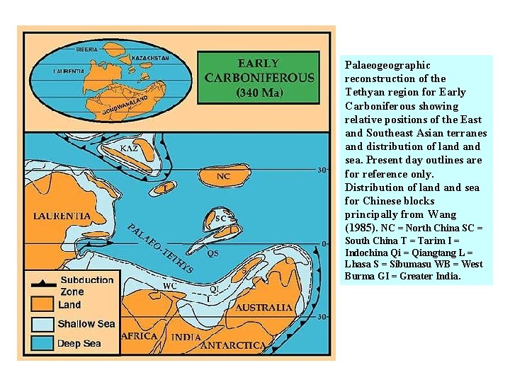 Palaeogeographic reconstruction of the Tethyan region for Early Carboniferous showing relative positions of the