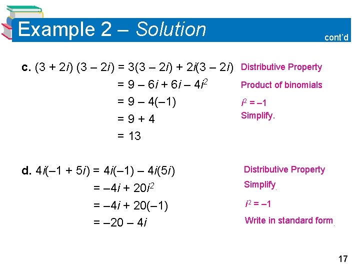 Example 2 – Solution c. (3 + 2 i ) (3 – 2 i
