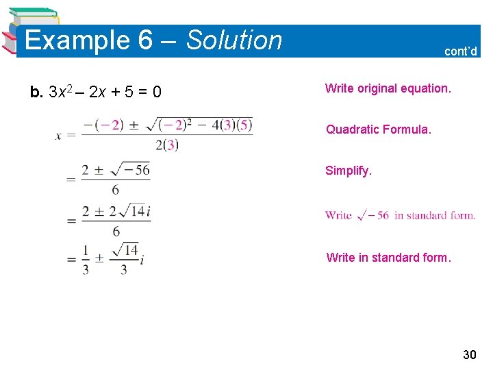 Example 6 – Solution b. 3 x 2 – 2 x + 5 =