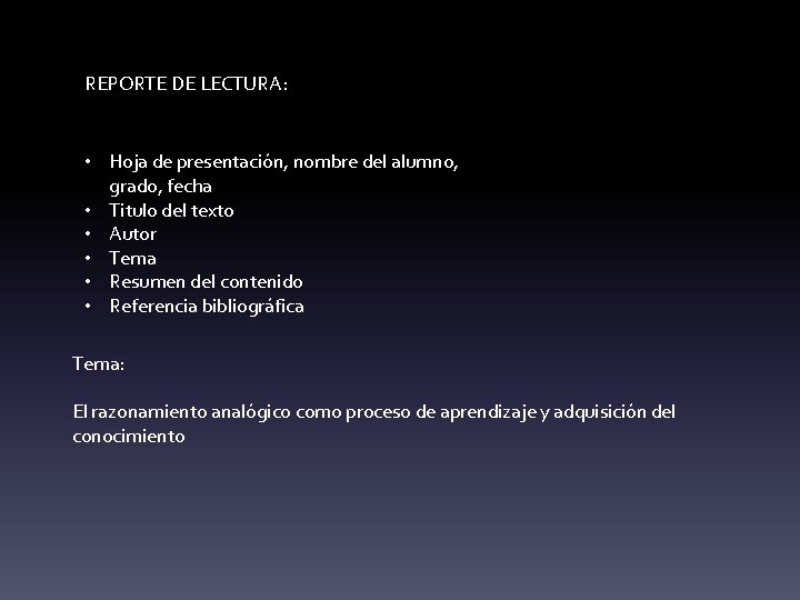 REPORTE DE LECTURA: • Hoja de presentación, nombre del alumno, grado, fecha • Titulo