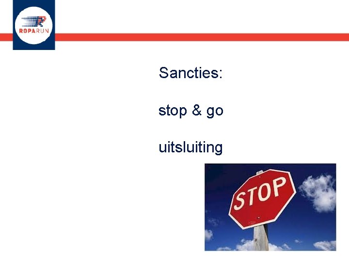 Sancties: stop & go uitsluiting 