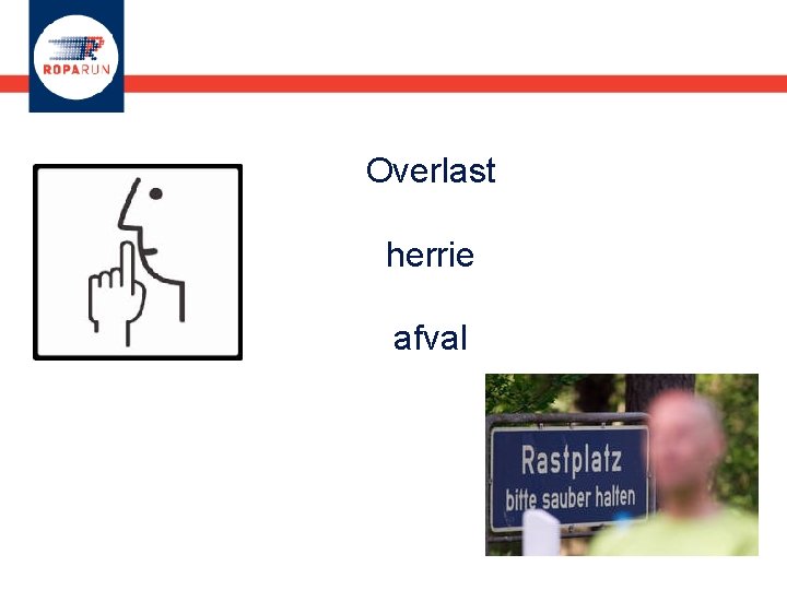 Overlast herrie afval 