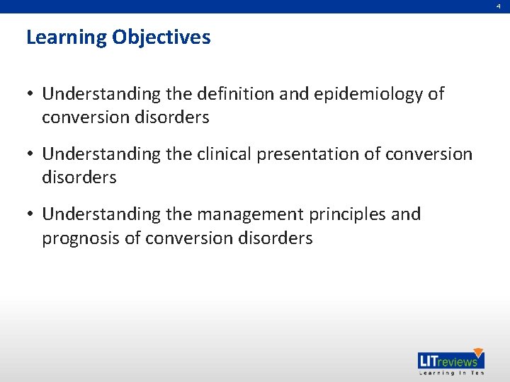 4 Learning Objectives • Understanding the definition and epidemiology of conversion disorders • Understanding