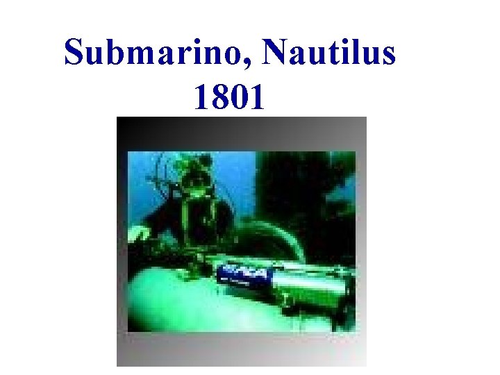 Submarino, Nautilus 1801 