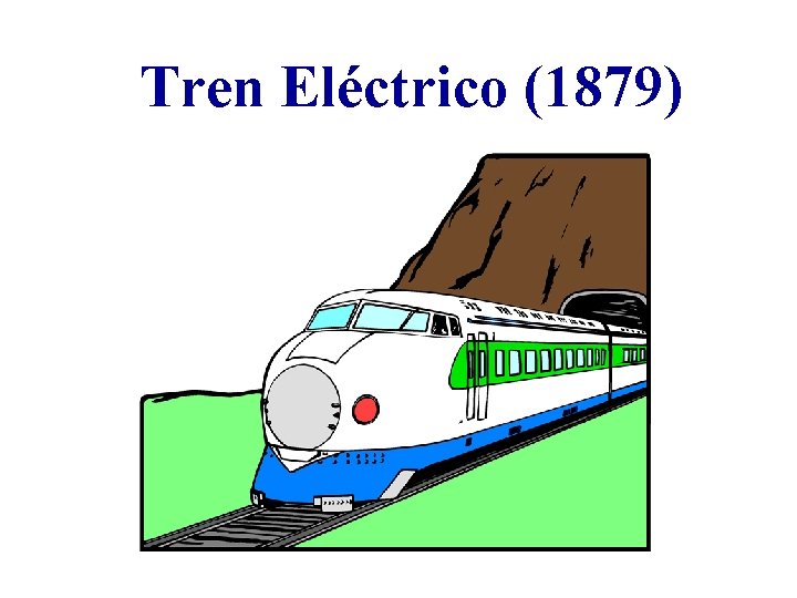 Tren Eléctrico (1879) 