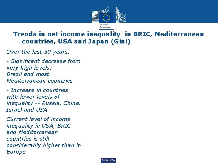 Trends in net income inequality in BRIC, Mediterranean countries, USA and Japan (Gini) Over