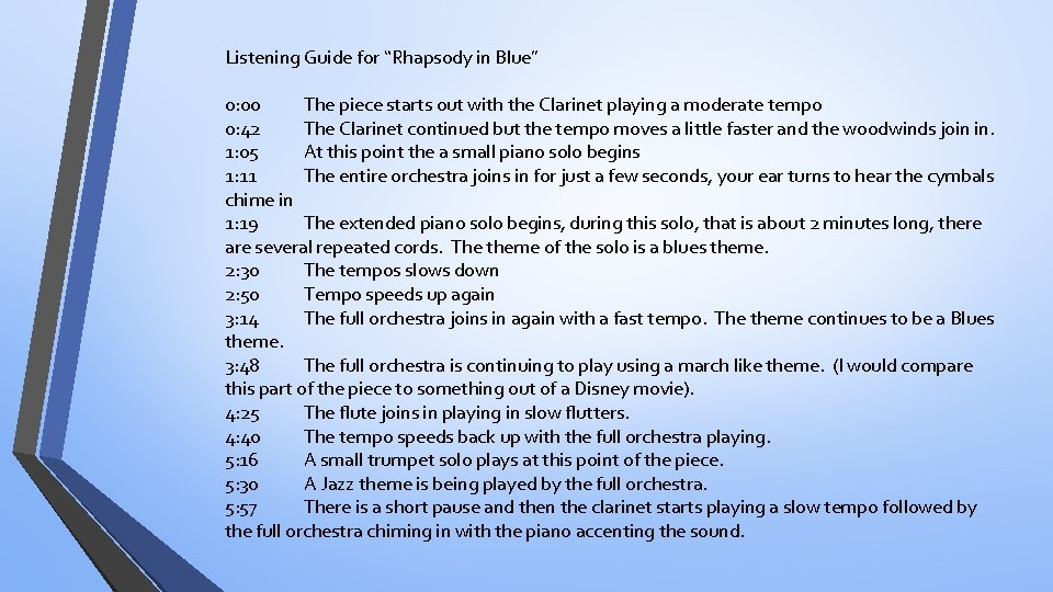 Listening Guide for “Rhapsody in Blue” 0: 00 The piece starts out with the