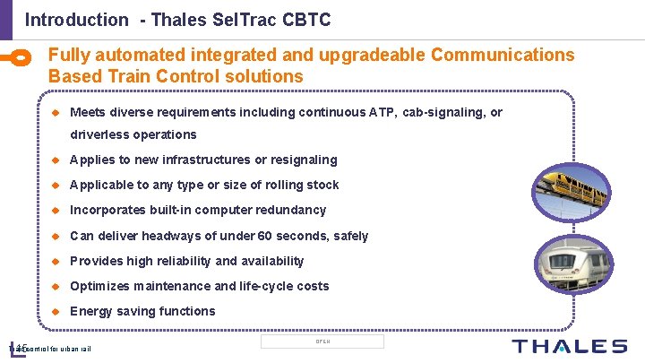 Introduction - Thales Sel. Trac CBTC Fully automated integrated and upgradeable Communications Based Train