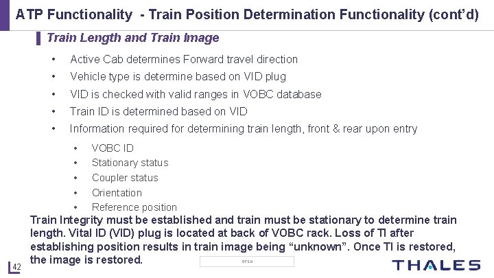 ATP Functionality - Train Position Determination Functionality (cont’d) ▌ Train Length and Train Image