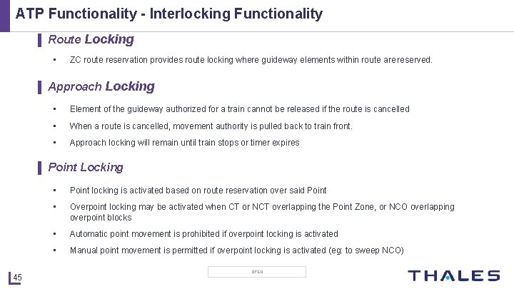 ATP Functionality - Interlocking Functionality ▌ Route • Locking ZC route reservation provides route
