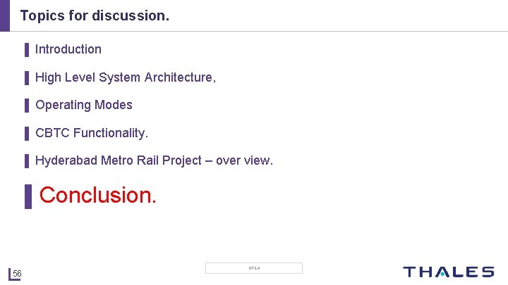Topics for discussion. ▌ Introduction ▌ High Level System Architecture, ▌ Operating Modes ▌