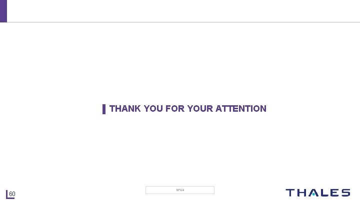 ▌ THANK YOU FOR YOUR ATTENTION 60 OPEN 