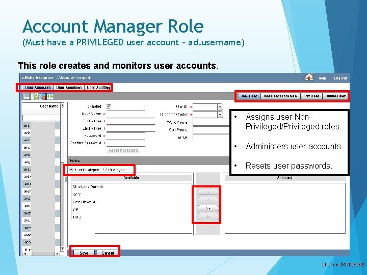 Account Manager Role (Must have a PRIVILEGED user account – ad. username) This role
