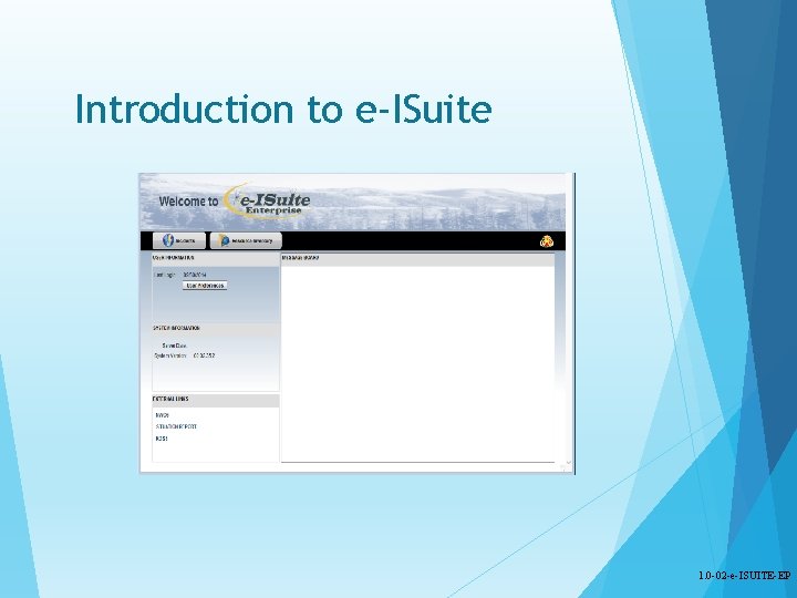 Introduction to e-ISuite 1. 0 -02 -e-ISUITE-EP 