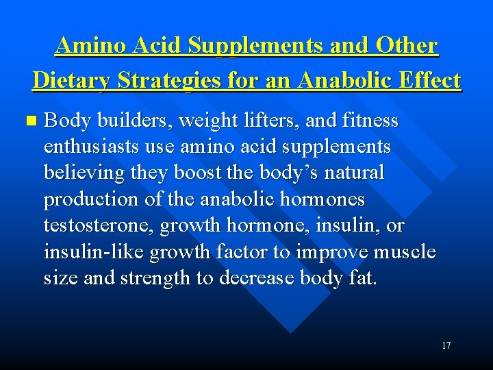 Amino Acid Supplements and Other Dietary Strategies for an Anabolic Effect n Body builders,