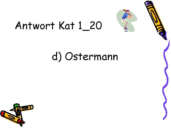 Antwort Kat 1_20 d) Ostermann 