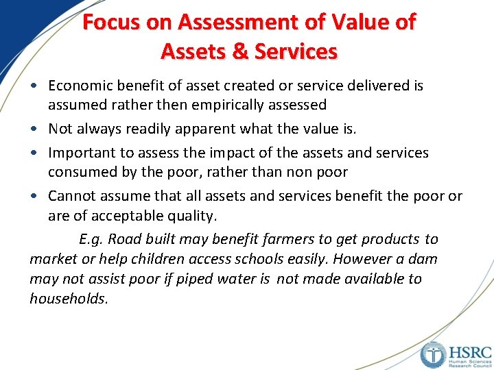 Focus on Assessment of Value of Assets & Services • Economic benefit of asset Focus on Assessment of Value of Assets & Services • Economic benefit of asset