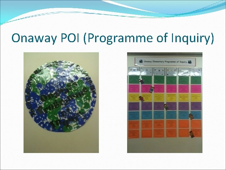 Onaway POI (Programme of Inquiry) 