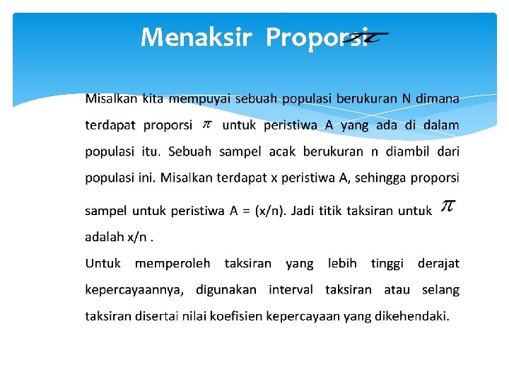 Menaksir Proporsi 