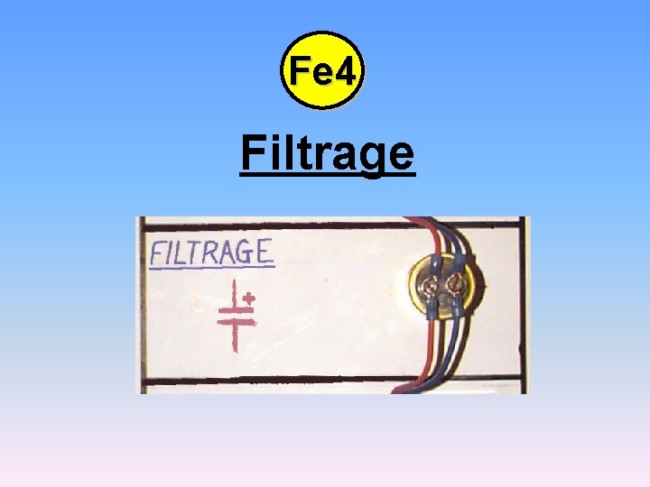 Fe 4 Filtrage 