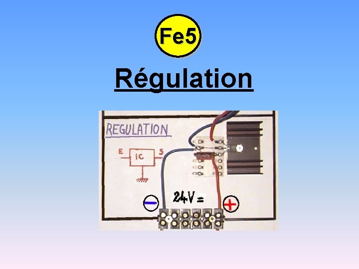 Fe 5 Régulation 