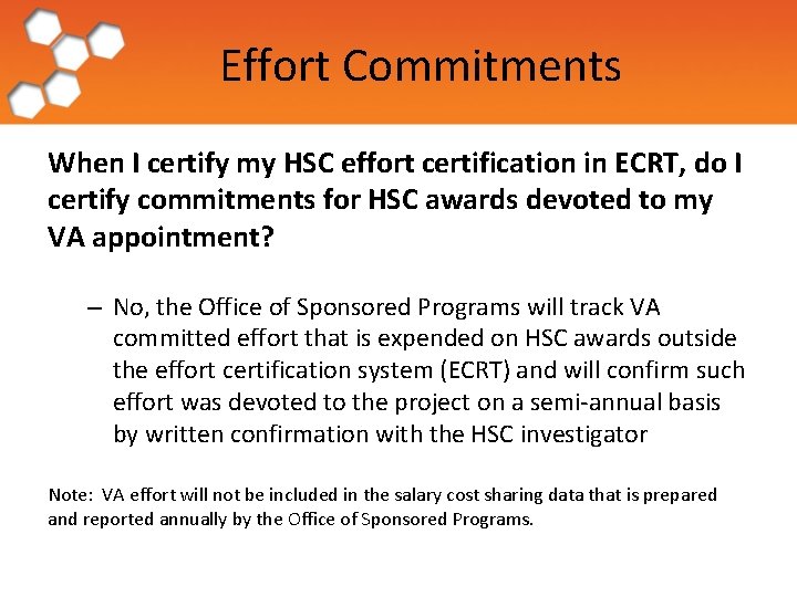 Effort Commitments When I certify my HSC effort certification in ECRT, do I certify