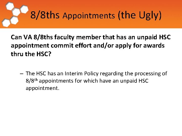 8/8 ths Appointments (the Ugly) Can VA 8/8 ths faculty member that has an