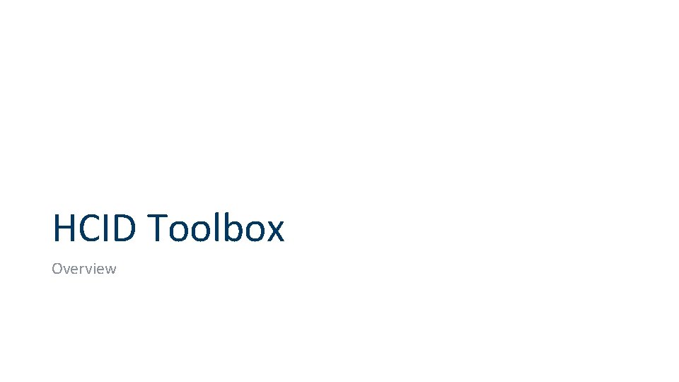HCID Toolbox Overview 