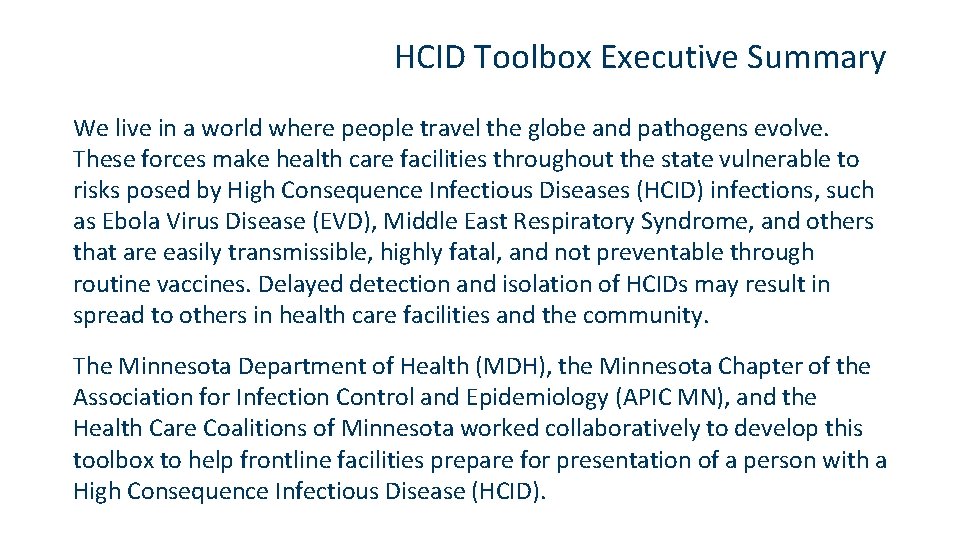 HCID Toolbox Executive Summary We live in a world where people travel the globe