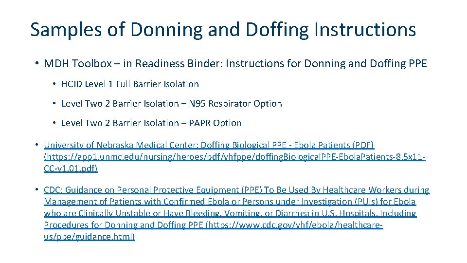 Samples of Donning and Doffing Instructions • MDH Toolbox – in Readiness Binder: Instructions