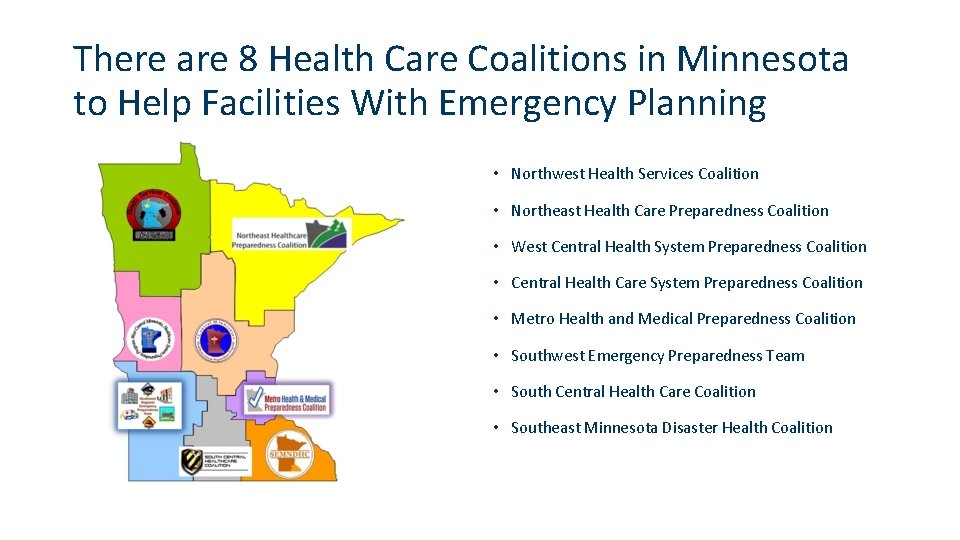 There are 8 Health Care Coalitions in Minnesota to Help Facilities With Emergency Planning