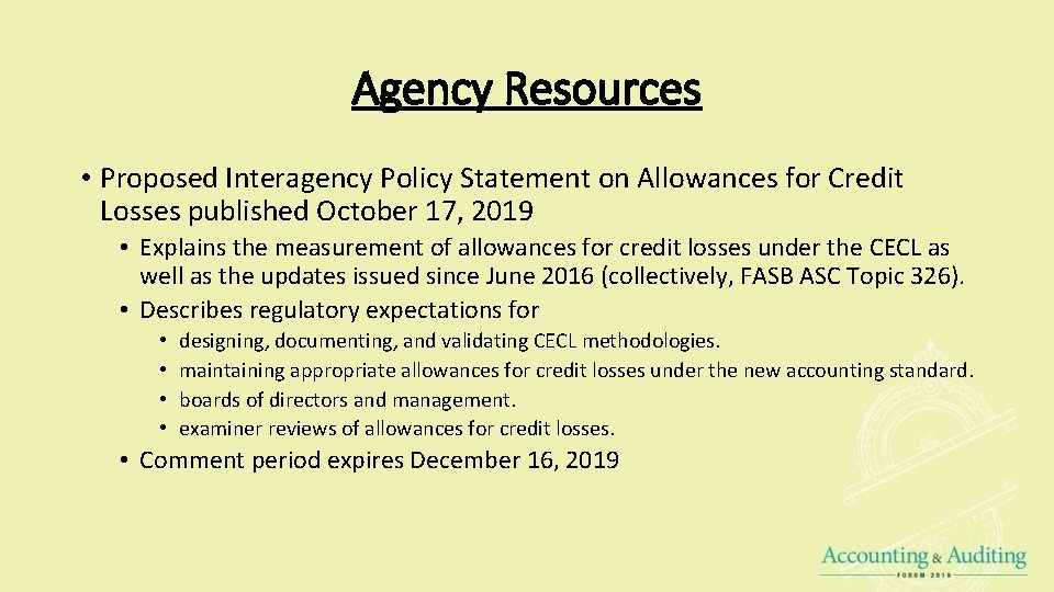 Agency Resources • Proposed Interagency Policy Statement on Allowances for Credit Losses published October