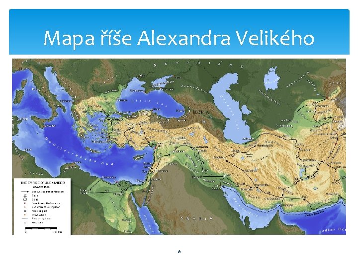 Mapa říše Alexandra Velikého 6 