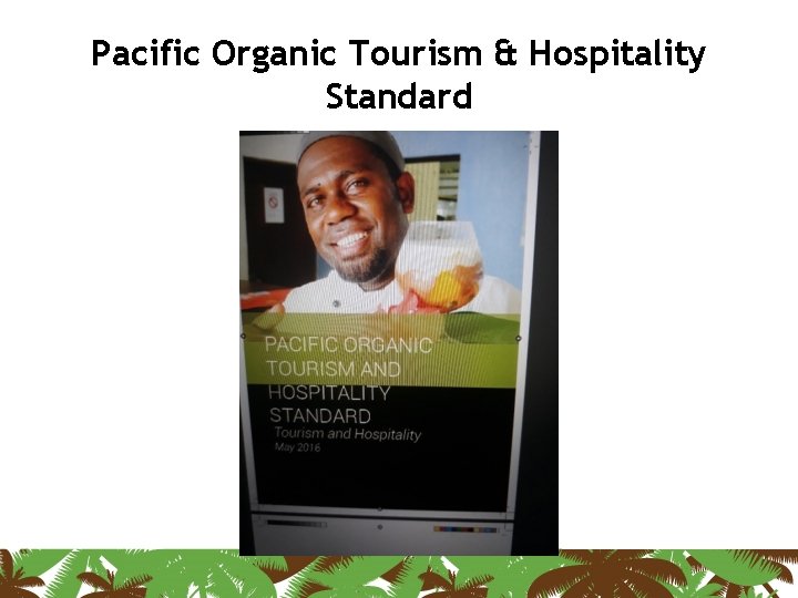 Pacific Organic Tourism & Hospitality Standard 