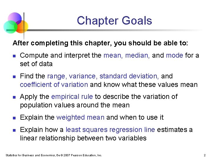 Chapter Goals After completing this chapter, you should be able to: n n n