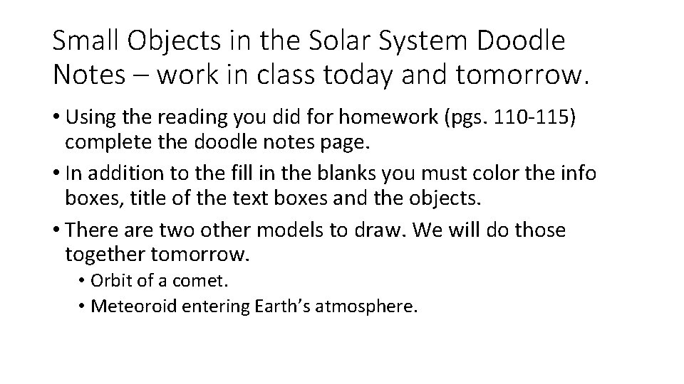 Small Objects in the Solar System Doodle Notes – work in class today and