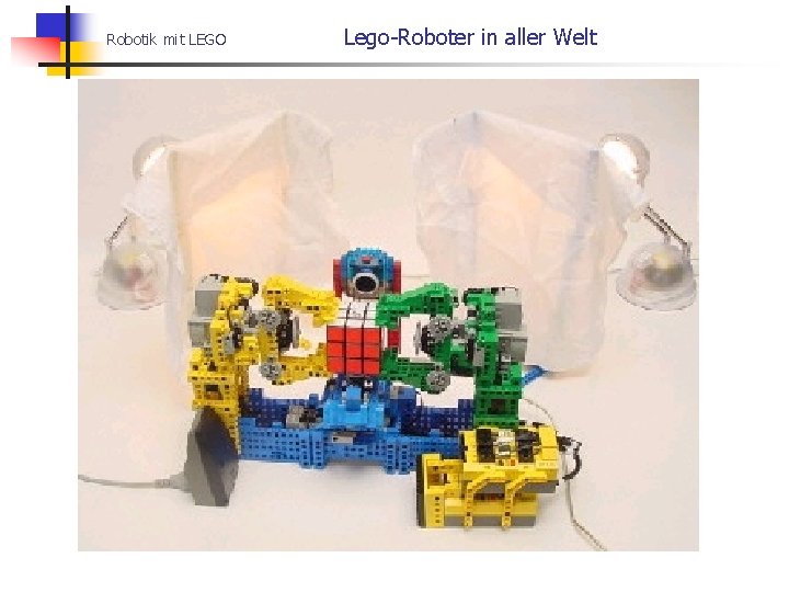 Robotik mit LEGO Lego-Roboter in aller Welt 