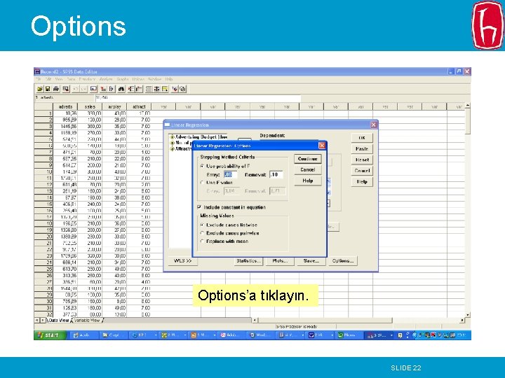 Options’a tıklayın. SLIDE 22 