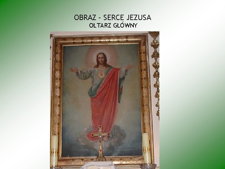 OBRAZ – SERCE JEZUSA OŁTARZ GŁÓWNY 