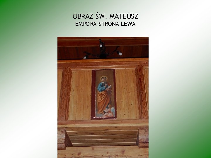 OBRAZ ŚW. MATEUSZ EMPORA STRONA LEWA 