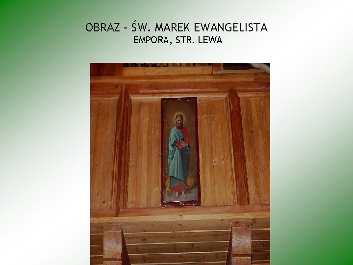 OBRAZ – ŚW. MAREK EWANGELISTA EMPORA, STR. LEWA 
