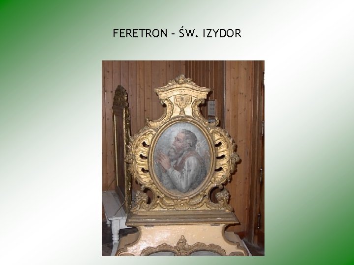 FERETRON – ŚW. IZYDOR 