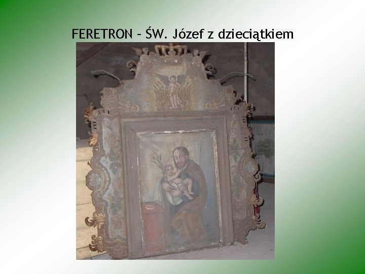 FERETRON – ŚW. Józef z dzieciątkiem 
