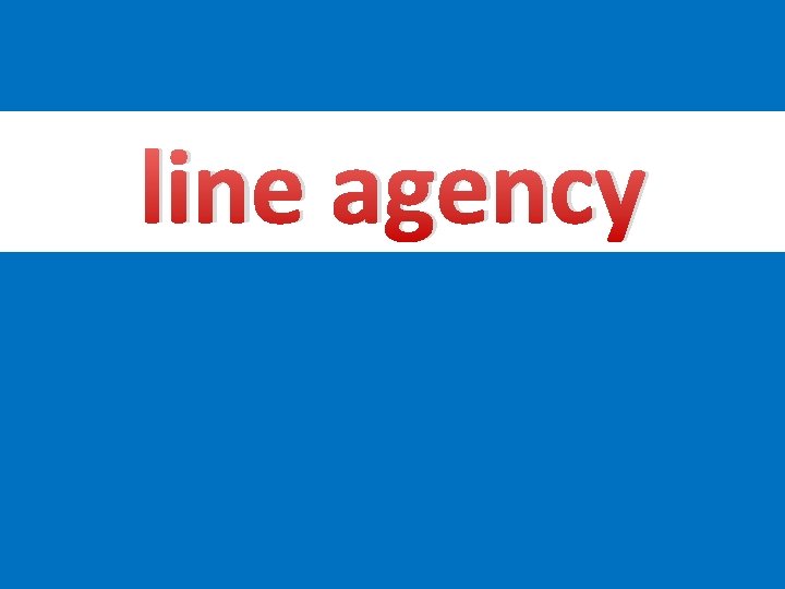 line agency 