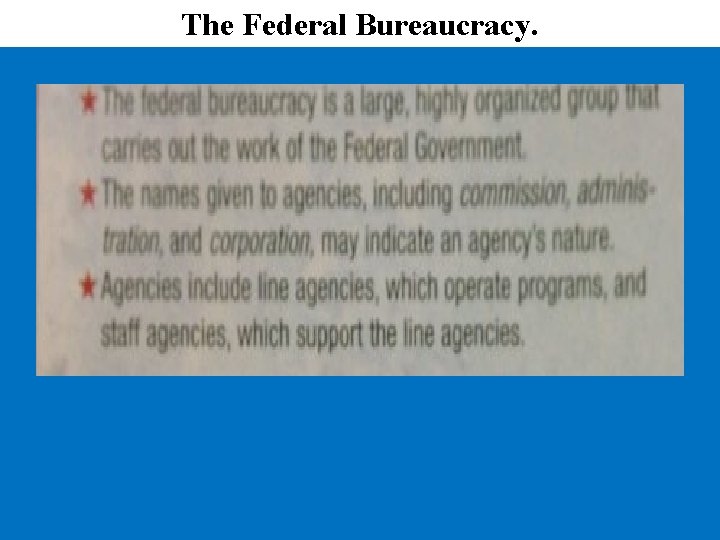 The Federal Bureaucracy. 